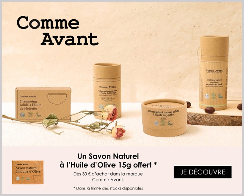Votre Cadeau : Un Savon Naturel à l'Huile d'Olive COMME AVANT