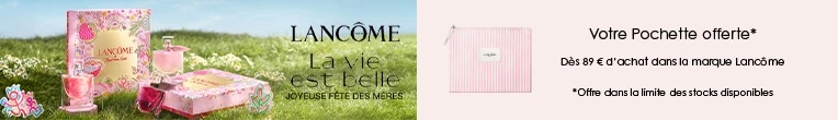 Votre Cadeau : Une Pochette LANCÔME