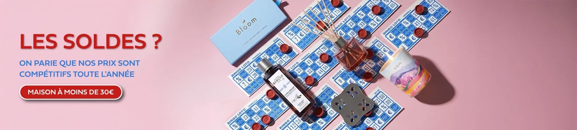Les Soldes ? On Parie Que Nos Prix Sont Compétitifs Toute l'Année - Maison à Moins de 30 €