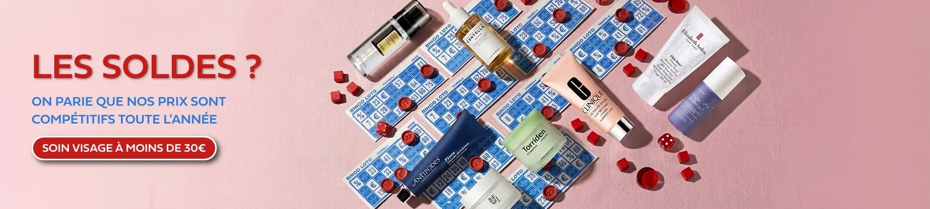 Les Soldes ? On Parie Que Nos Prix Sont Compétitifs Toute l'Année - Soin Visage à Moins de 30 €
