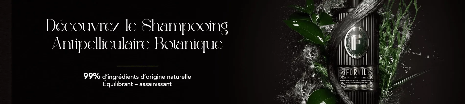 Shampooing Antipelliculaire Botanique Etats Pelliculaires FORVIL