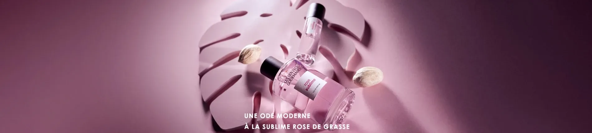Rose Sublime Eau de Parfum LES SENTEURS GOURMANDES